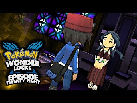 Pokémon X Wonderlocke!! - Ep 28 "Nice & Random"