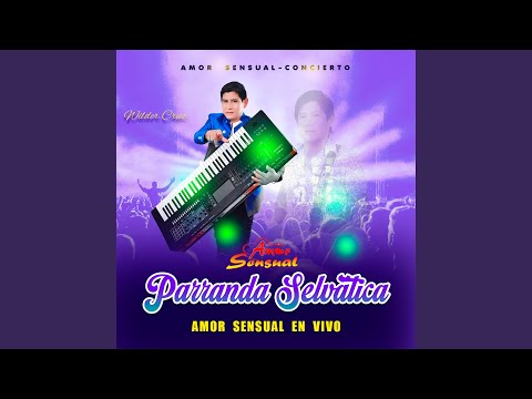 Parranda Selvática (En vivo)