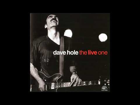 Dave Hole - The Live One (Full album)