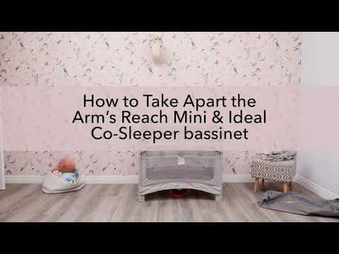 How To Take Apart the Arm's Reach Mini & Ideal Co-Sleeper Bassinet