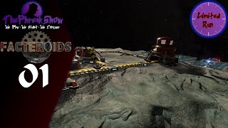 Limited Run - Facteroids - Part 1 - Time To Harvest Space!