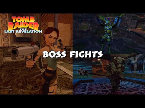 Tomb Raider IV: The Last Revelation Remastered - Boss Fights