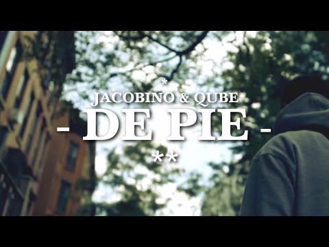 Jacobino & Qube - De Pie (Music Video)