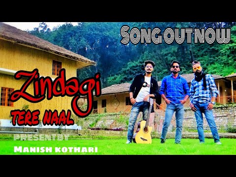 Manish kothari Zindagi hai tere naal