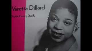 Varetta Dillard - Got You On My Mind
