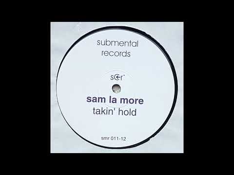 Sam La More - Takin' Hold (Da Hool Presents Niefea Remix)