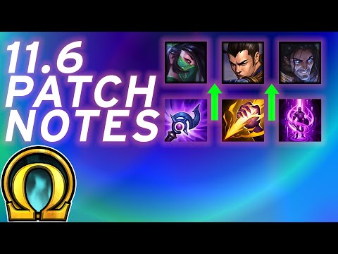 11.6 PATCH NOTES LoL - IN DEPTH BREAKDOWN