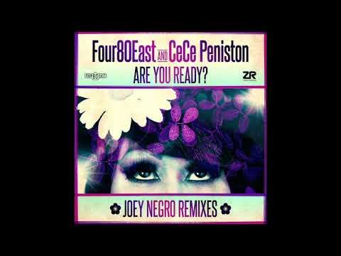 Four80East & CeCe Peniston - Are You Ready? (Joey Negro Redemption Mix)