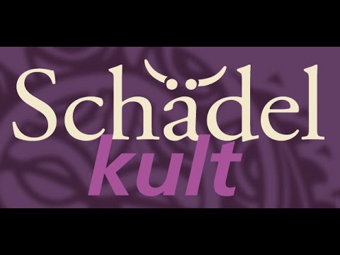 Schädelkult. Mythos und Kult um das Haupt des Menschen