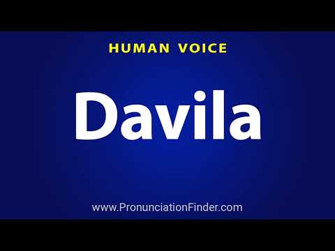 How To Pronounce Davila