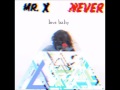 Never - Mr X (Lyrics) 