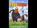 Opening To Free Birds DVD 2014