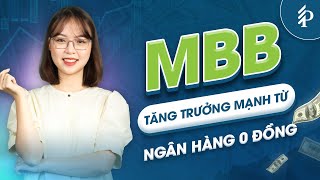 MBB: Kì vọng tăng trưởng nhờ nhận chuyển giao ngân hàng 0 đồng