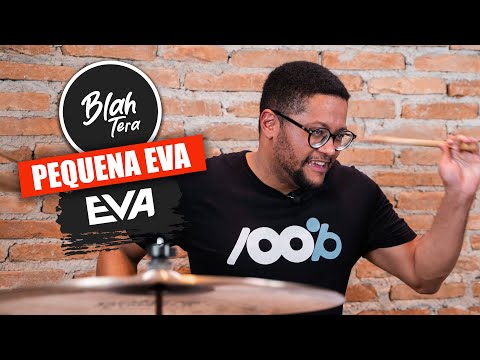 Eva - ESSO BRUMOM - Banda Eva - BlahTera (Minha Pequena Eva)