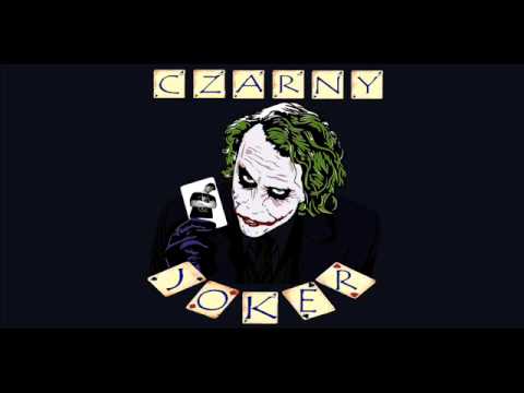 czarny joker  wiesz jak jest