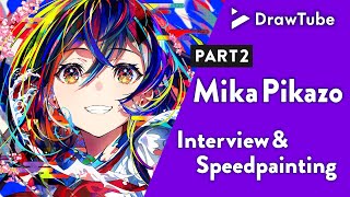 自分らしさで他の可能性を閉ざしたくない - DrawTube Mika Pikazo Part 2/3