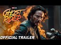 Ghost Rider - First Trailer 2025 | Keanu Reeves