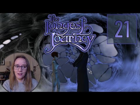 LP The Longest Journey [Blind] Part 21 - SO MUCH HAPPENED!
