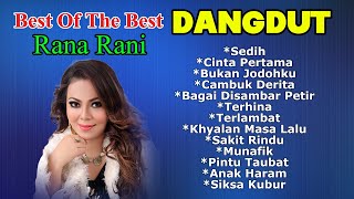 Download lagu FULL ALBUM RANA RANI - THE BEST OF THE BEST DANGDUT || LAGU DANGDUT PLAYLIST mp3