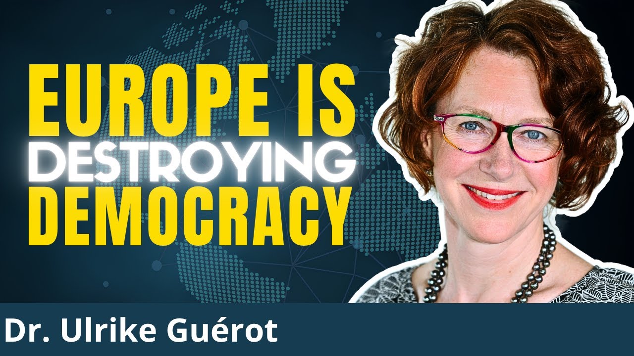 Europe’s Terminal Decline Is Now IRREVERSIBLE | Dr. Ulrike Guérot