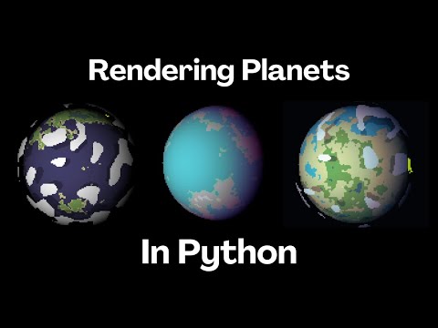 How I Made a Planet Renderer in Python