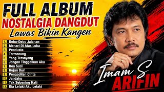 Download lagu IMAM S ARIFIN Dangdut Lawas Penuh Kenangan Full Album Debu Debu Jalanan Terbaik Sepanjang Masa mp3