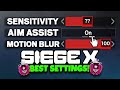 BEST SIEGE X SETTINGS