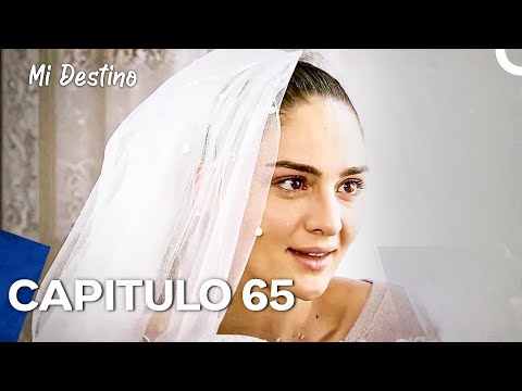 Mi Destino Episodio 65 (Doblaje En Español)