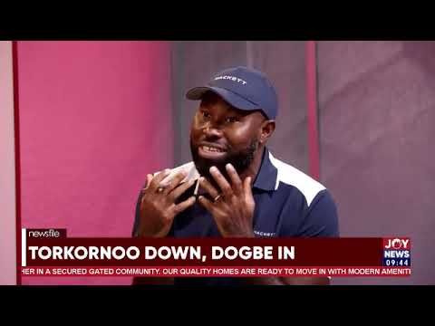 Torkornoo down, Dogbe in | Newsfile