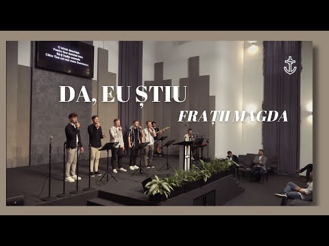Frații Magda - Da , eu știu