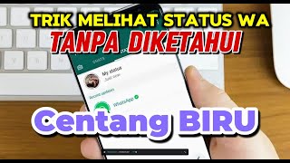 Download lagu Trik Melihat status WA Tanpa Diketahui, Tetap Centang Biru mp3