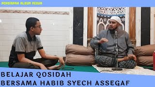 Download lagu Belajar Qosidah Bersama Habib Syech Assegaf | Persiapan Album Kedua Ahmad Nabil Al Habsyi mp3 Download lagu Belajar Qosidah Bersama Habib Syech Assegaf | Persiapan Album Kedua Ahmad Nabil Al Habsyi mp3