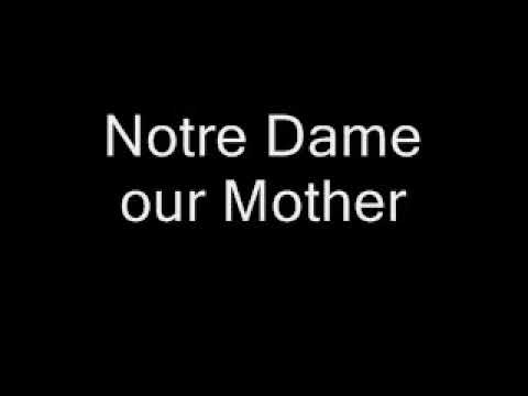 Notre Dame, Our Mother
