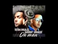 Daddy Yankee Ft. Sean Paul - Oh man! 