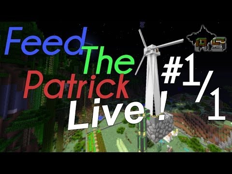 Feed The Patrick S3 - Live #1, part 1 HD