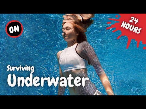 Could You Survive 24 Hours Underwater?