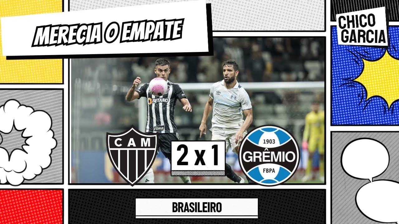 ATLÉTICO MG 2 X 1 GRÊMIO: COM PÊNALTI RIDÍCULO, TRICOLOR JOGA MELHOR, MAS PERDE. RENATO PISTOLA!