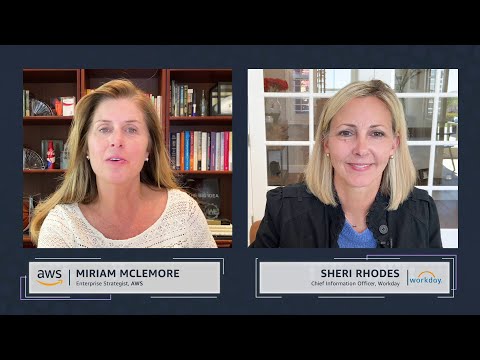 Executive Collaboration and Leading Internal Change: Sheri Rhodes, Workday CIO | Amazon Web Services