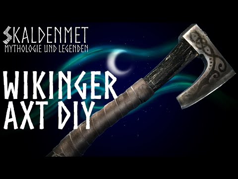 Ich bastel eine Wikinger Axt