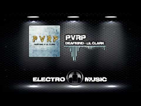 DeafMind & Lil Clark - PVRP