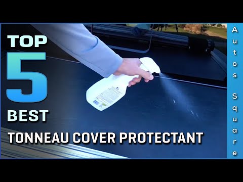 Top 5 Best Tonneau Cover Protectant Review in 2022