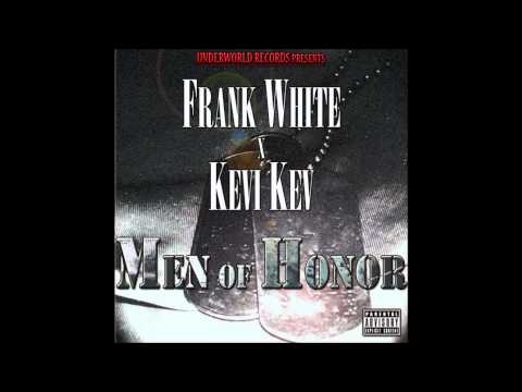 FRANK WHITE & KEVI KEV "4 MC"S FT HENNESSEY & JOHNNY FLASH