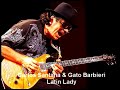 Carlos Santana & Gato Barbieri   Latin Lady