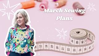 March Sewing Plans
