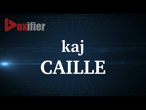 How to Pronunce Caille in French - Voxifier.com