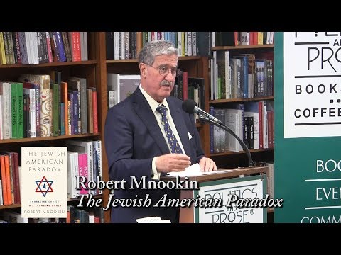 Robert Mnookin, "The Jewish American Paradox"