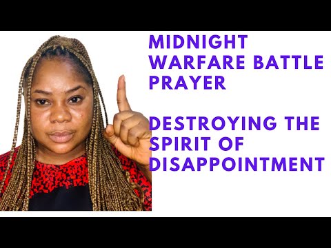Midnight Warfare Battle Prayer | Enough of Disappointment in My Life