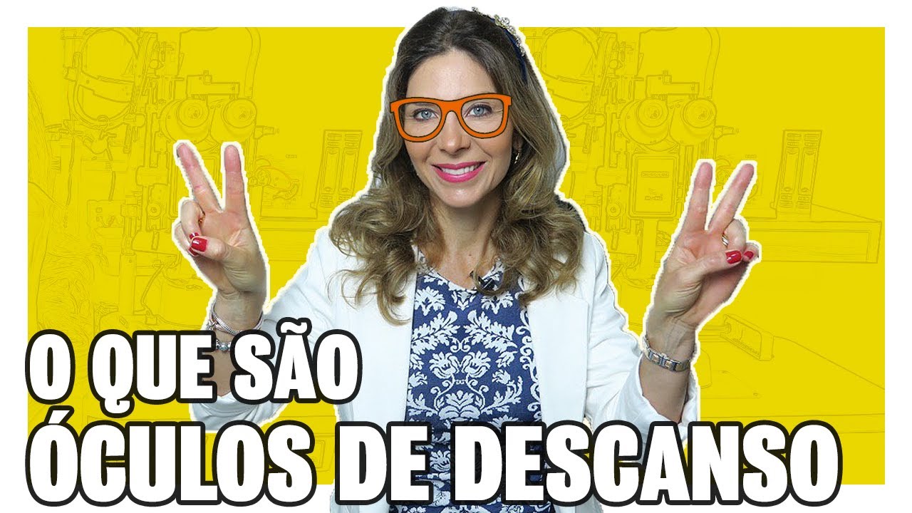Watch Now Óculos de Descanso - O Que São Óculos de Descanso Óculos de Descanso - O Que São Óculos de Descanso