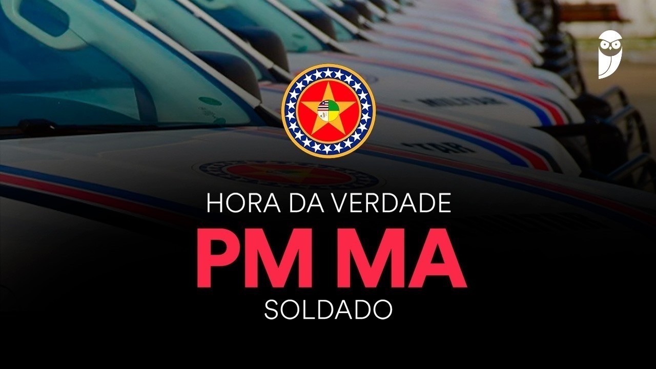 Hora da Verdade PM MA - Soldado: Raciocínio Lógico - Prof. Jhoni Zini