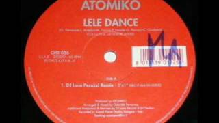 Atomiko - Lele Dance (Dj Luca Peruzzi Rmx)